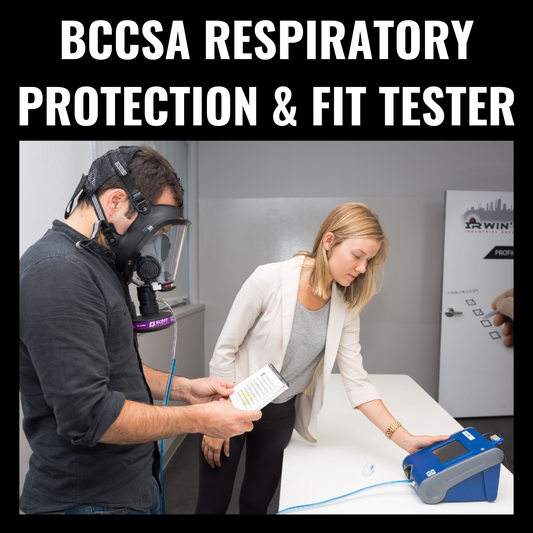BCCSA Respiratory Protection & Fit Tester: Prince George, BC - October 5th