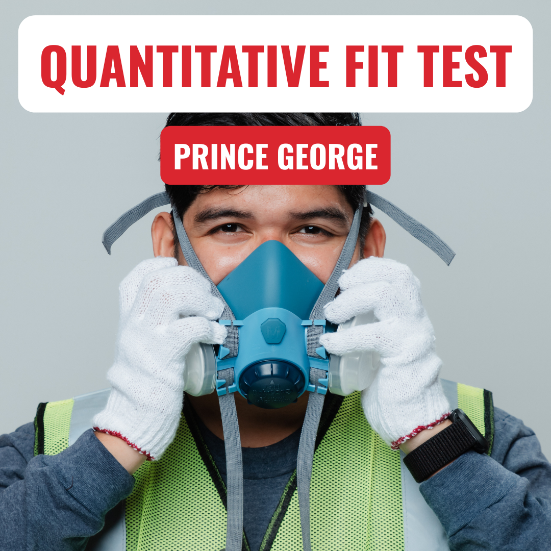 Quantitative Fit Test: Prince George