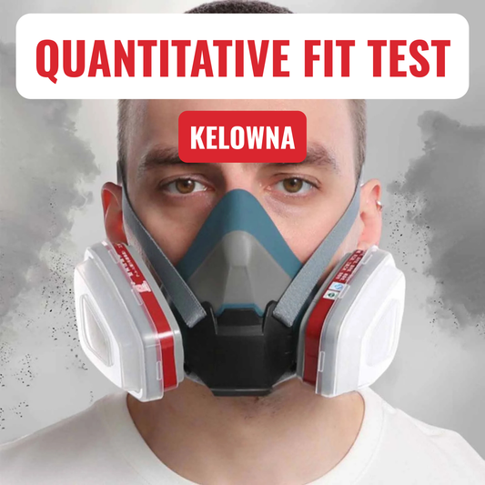 Quantitative Fit Test: Kelowna