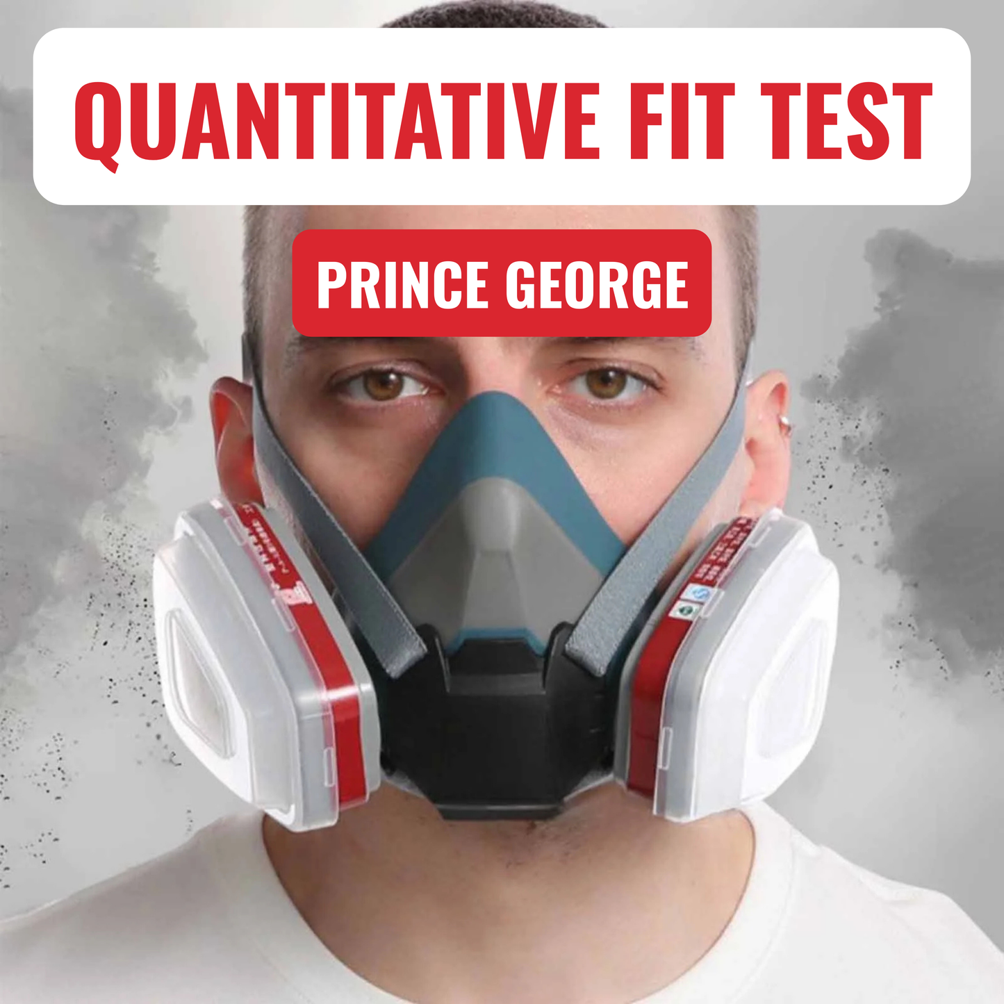 Quantitative Fit Test: Prince George